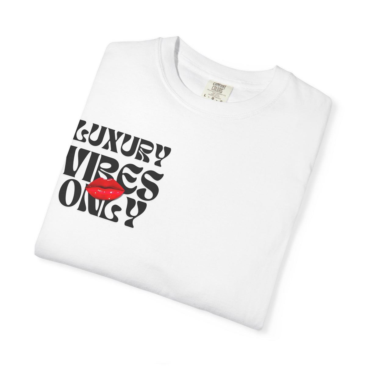 Luxury Vibes Only T-Shirt