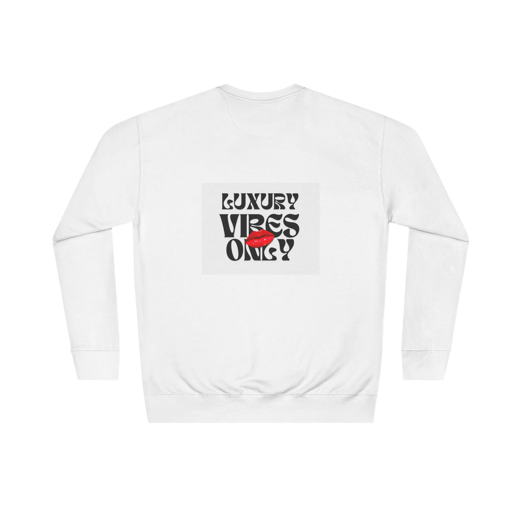 Luxury Vibes Only Sweatshirt