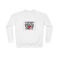 Luxury Vibes Only Sweatshirt